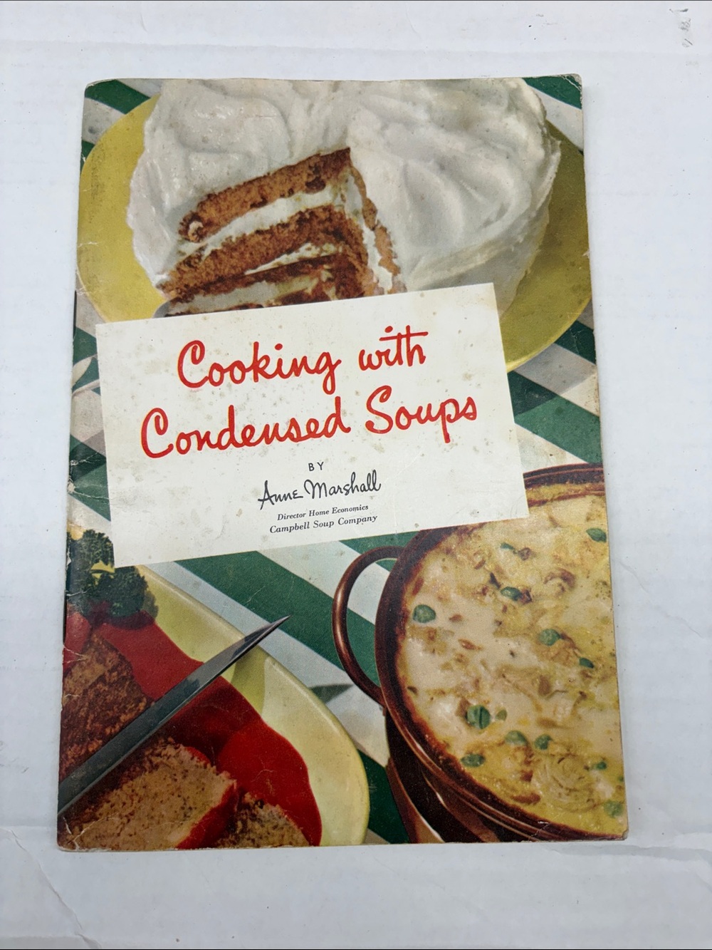 First Ed Cooking with Condensed Soups Cookbook by Anne Marshall  Campbell Soup